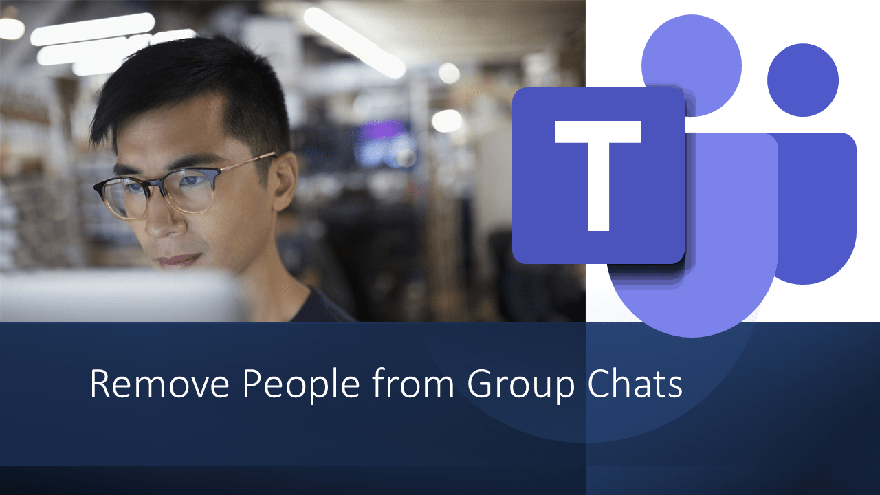 Remove people from group chats in Teams