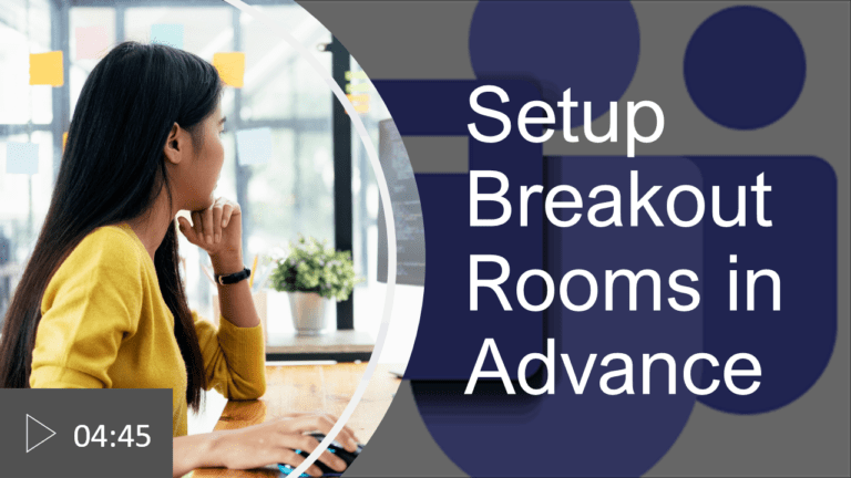Setup Breakout Rooms in Advance